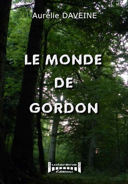 Photo  du livre: Le monde de Gordon  par Aurélie Daveine