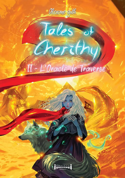 Photo  du livre: Tales of Cherithy -  II : L'Oracle de Traverse par Alexane Guth