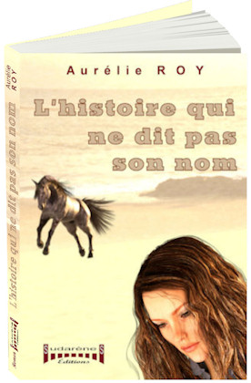 Photo du livre: L'histoire qui ne dit pas son nom par Aurélie Roy