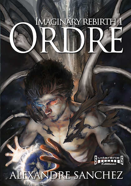 Photo recto du livre: Imaginary Rebirth Tome1 ORDRE par Alexandre Sanchez