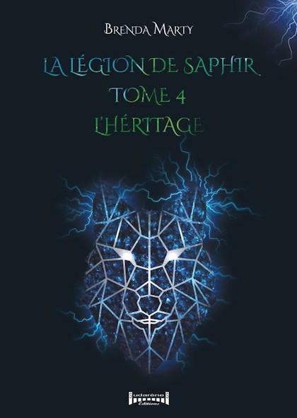 Photo recto du livre: La Légion de Saphir Tome4  par Brenda Marty