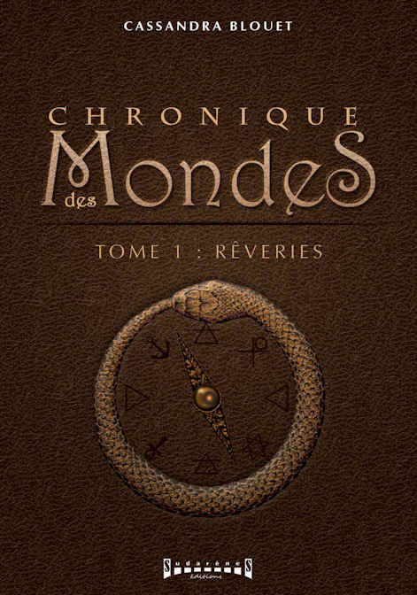 Photo recto du livre:Chronique des Mondes T1 par Cassandra Blouet 