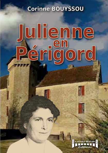 Photo recto du livre: Julienne en Périgord par Corinne Bouyssou