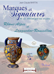 Marques et Signatures de la céramique des régions Rhône-Alpes et Languedoc-Roussillon