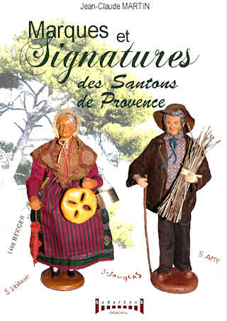 Marques et signatures des Santons de Provence par Jean-Claude Martin