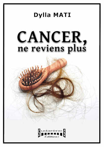 Photo  du livre: Cancer, ne reviens plus