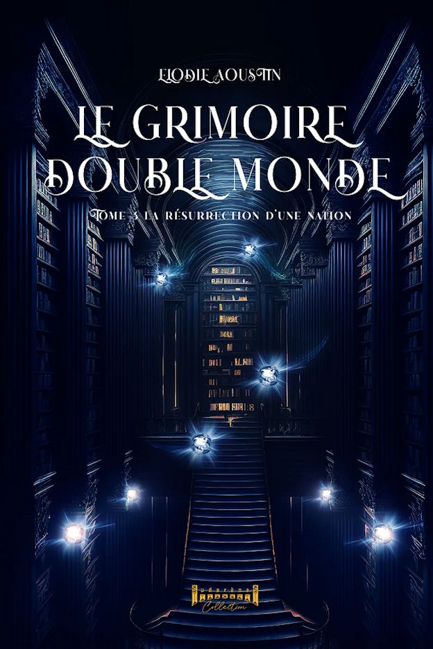 Photo recto du livre: Le Grimoire double monde Tome 3 par Elodie Aoustin
