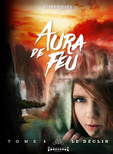 Photo  du livre:Aura de feu Tome 3 par Éline Coves 