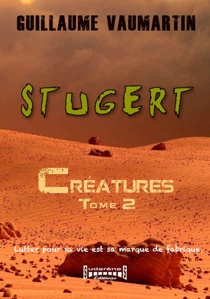 Photo du livre: Créatures tome 2 par Guillaume Vaumartin