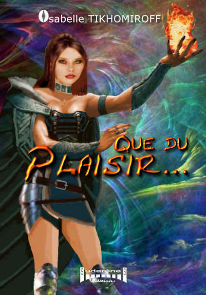 Photo du livre: Que du Plaisir.. par Isabelle Tikhomiroff 