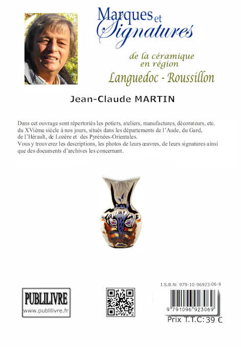 Livre verso de Jean-Claude MARTIN: Marques et signatures de la céramique en région Languedoc-Roussillon.