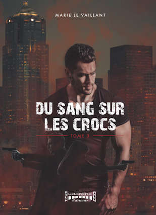 Photo recto du livre:  Du sang sur les crocs Tome 3 par Marie Le Vaillant