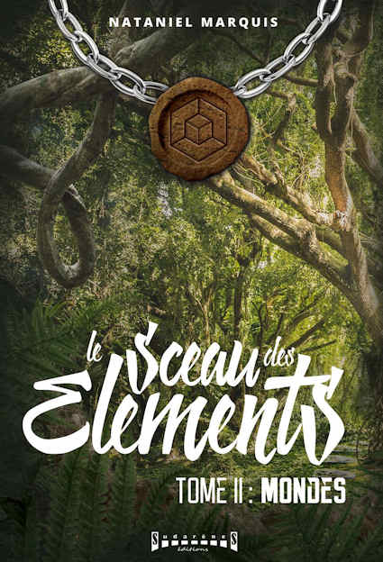 Photo verso du livre:Le sceau des elements T2 Mondes par Nataniel Marquis