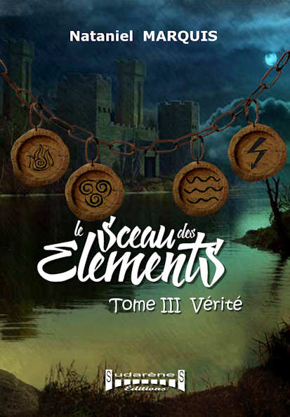 Photo verso du livre:Le sceau des elements T3 Vérité par Nataniel Marquis