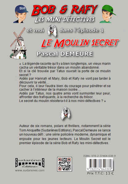 Photo du livre: BOB et RAFY - Épisode 1: Le Moulin Secret par Pascal Demeure