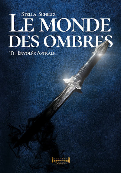 Photo  du livre: LE MONDE DES OMBRES Tome1 - Envolée Astrale par Stella SCHILTZ