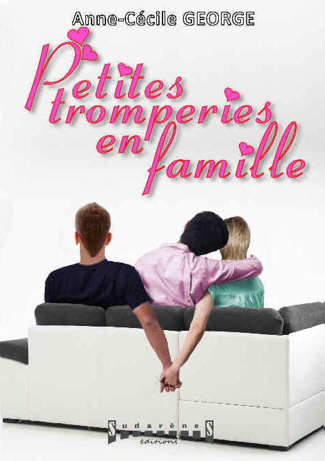 Photo  du livre: Petites tromperies en famille par Anne-Cécile GEORGE