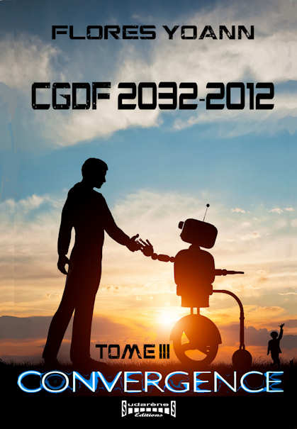 Photo recto du livre: CGDF 2032-2012 - tome 3 : Convergence 